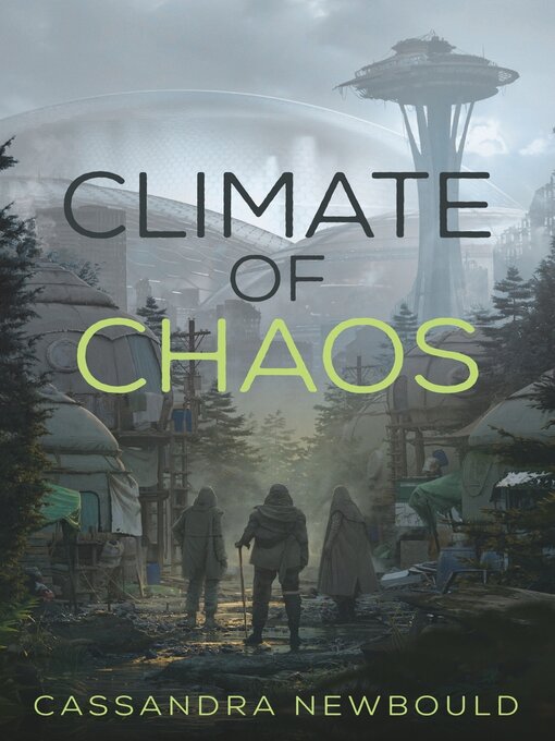 Title details for Climate of Chaos by Cassandra Newbould - Wait list